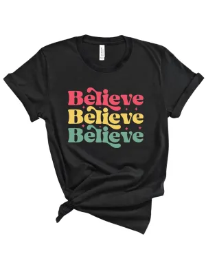 Believe T-Shirt, Inspirational Tee, Positive Quote, Motivational Tshirt, Christmas Family Shirt, Christmas Santa Gift